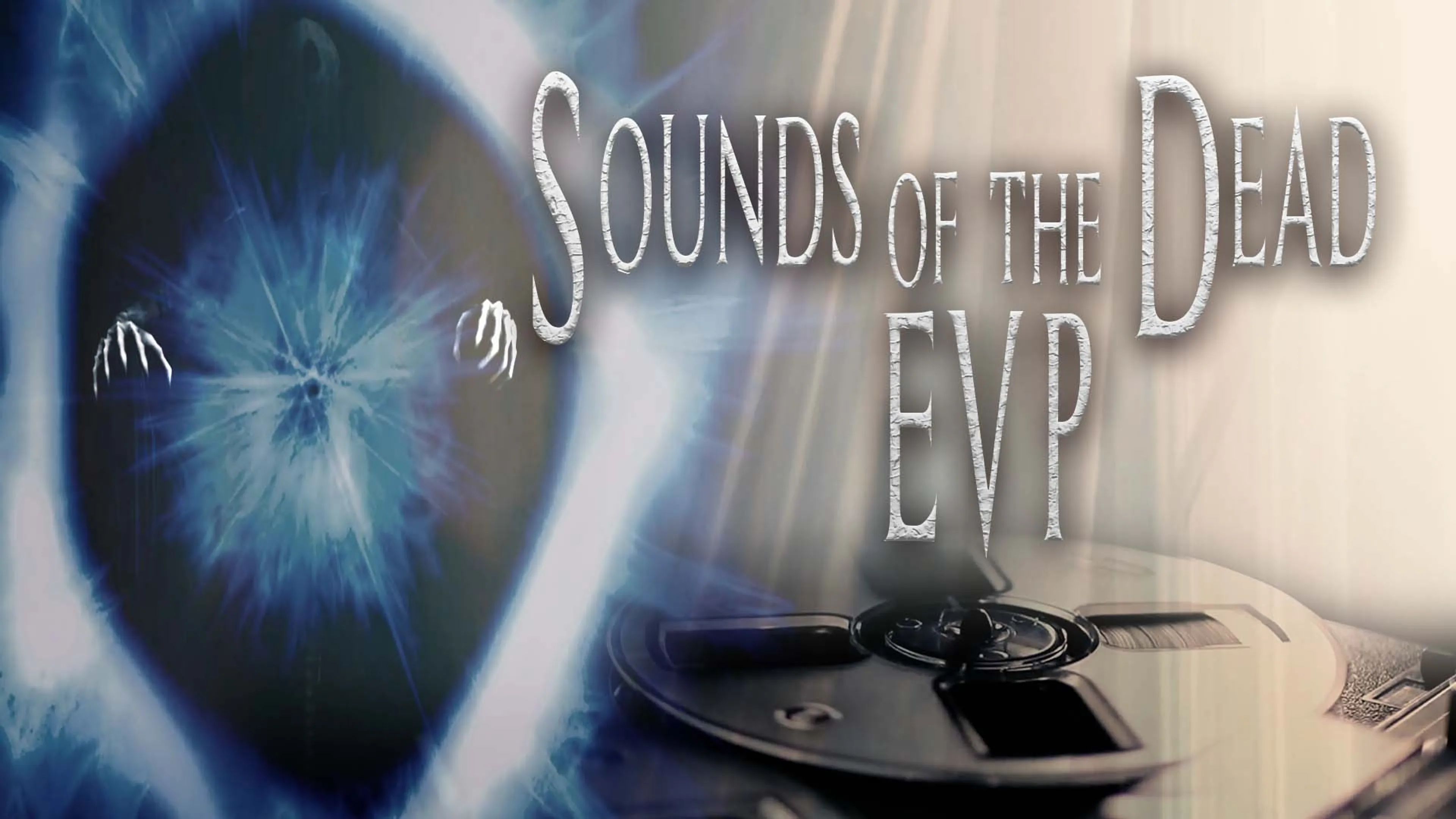 Sounds of the Dead: EVP poster